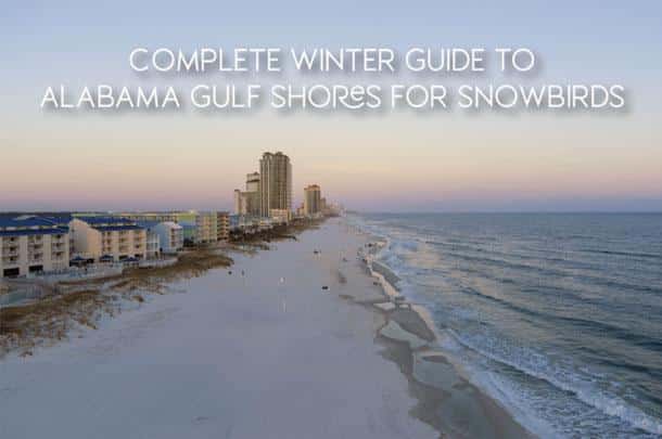 A Complete Winter Guide to Gulf Shores, Alabama for Snowbirds